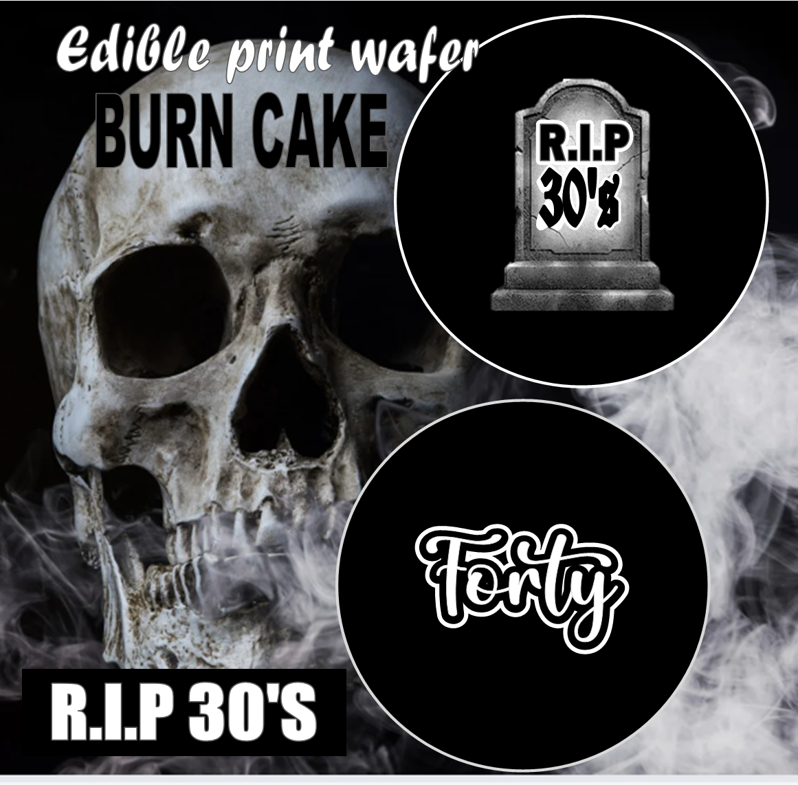 DEATH TO YOUR 30'S EDIBLE WAFER PRINT FOR CAKES